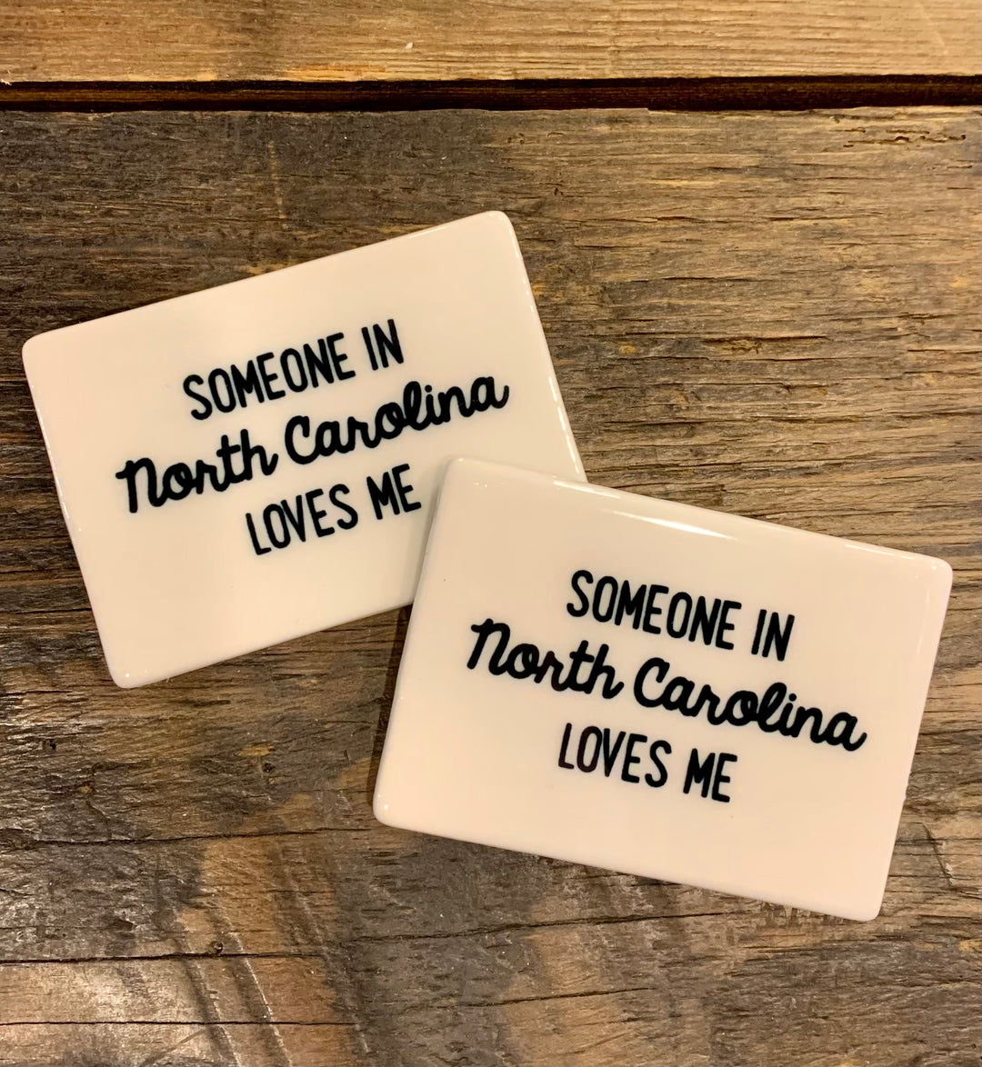 Someone in NC Loves Me Magnet