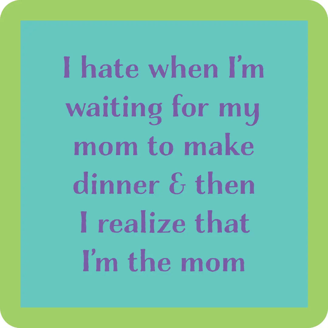 I Hate When Coaster
