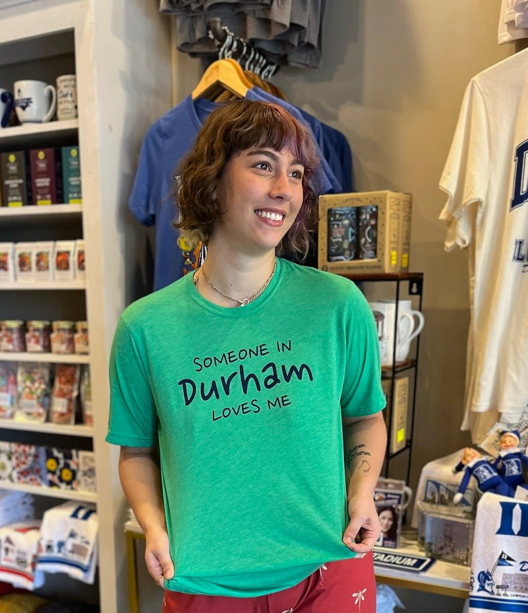 Someone in Durham T-Shirt #91 (Envy)