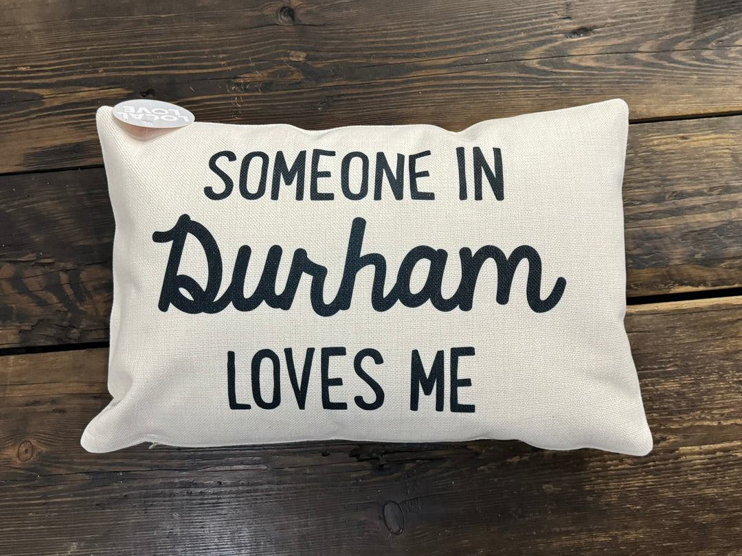 Someone in Durham Pillow