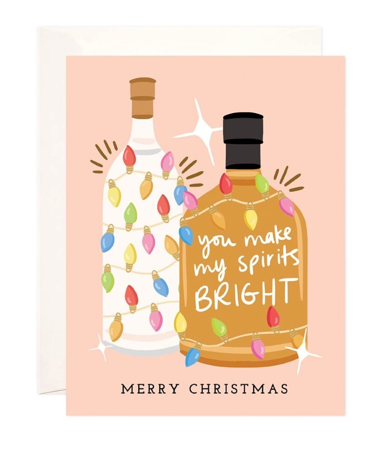 You Make my Spirits Bright Card
