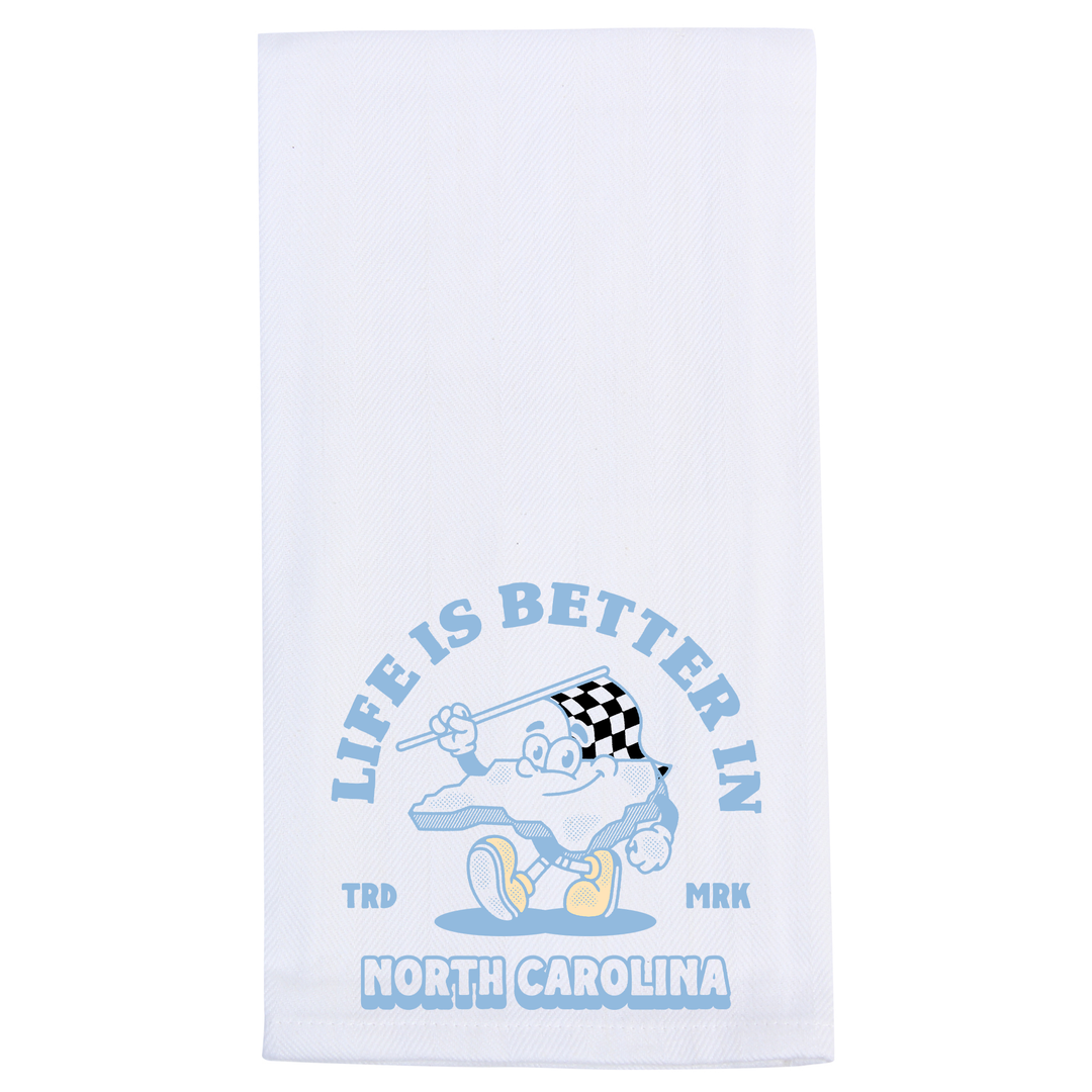 Life is Better in North Carolina Tea Towel