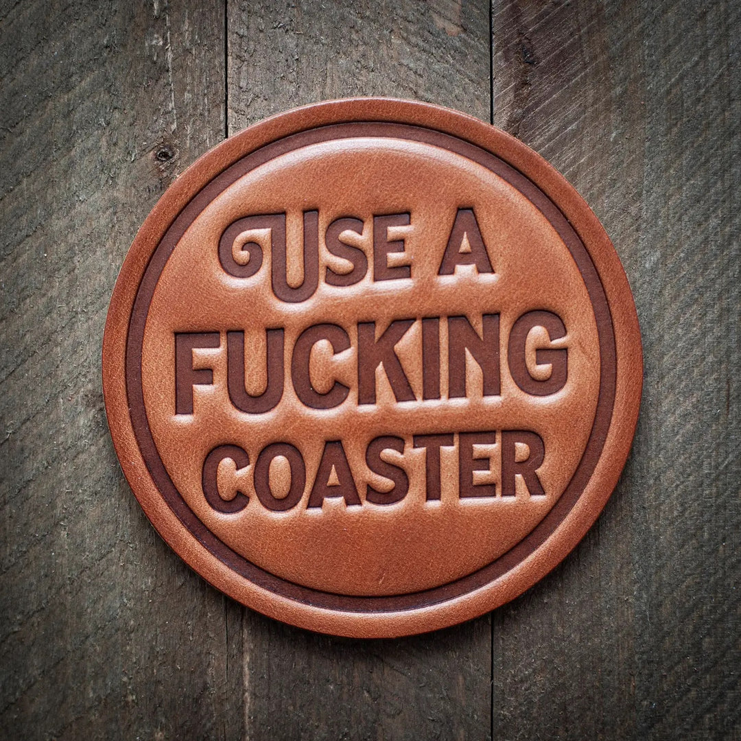 Use a F** Coaster