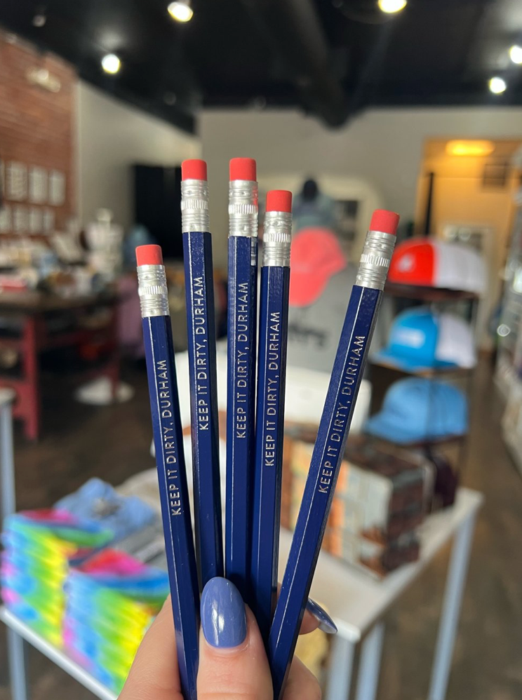 Keep It Dirty, Durham Pencils