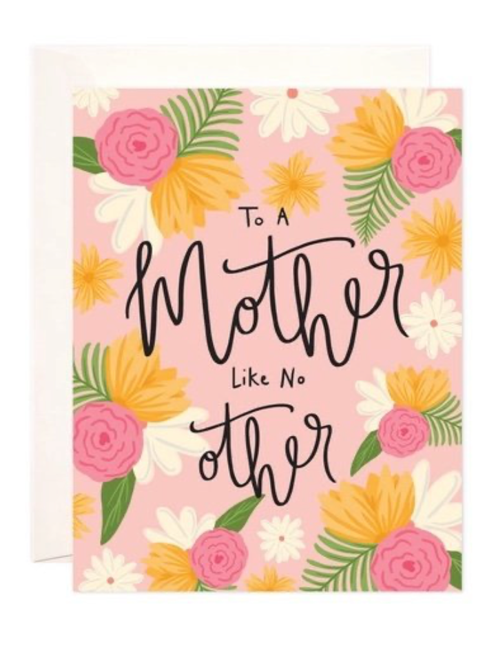 To a Mother Like No Other Card