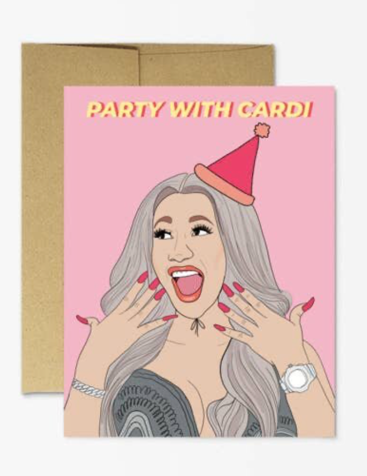 Party with Cardi Card
