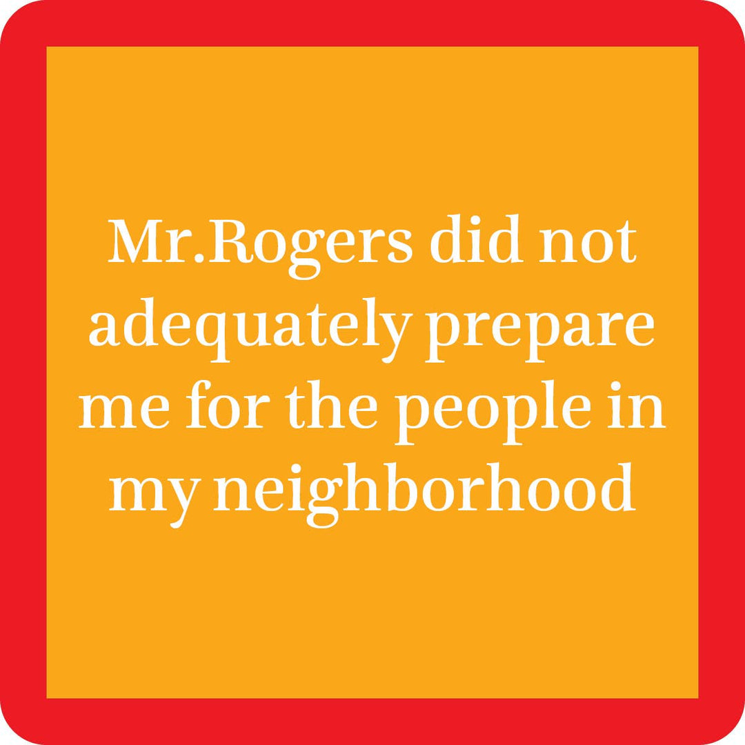COASTER Mr. Rogers | Funny Party Gift | Home Bar Decor