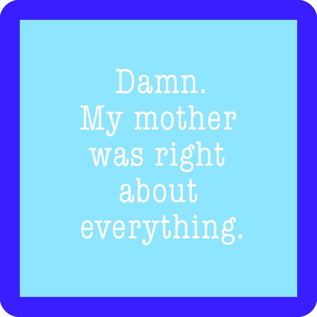 COASTER Mom Was Right | Funny Party Gift | Home Bar Decor