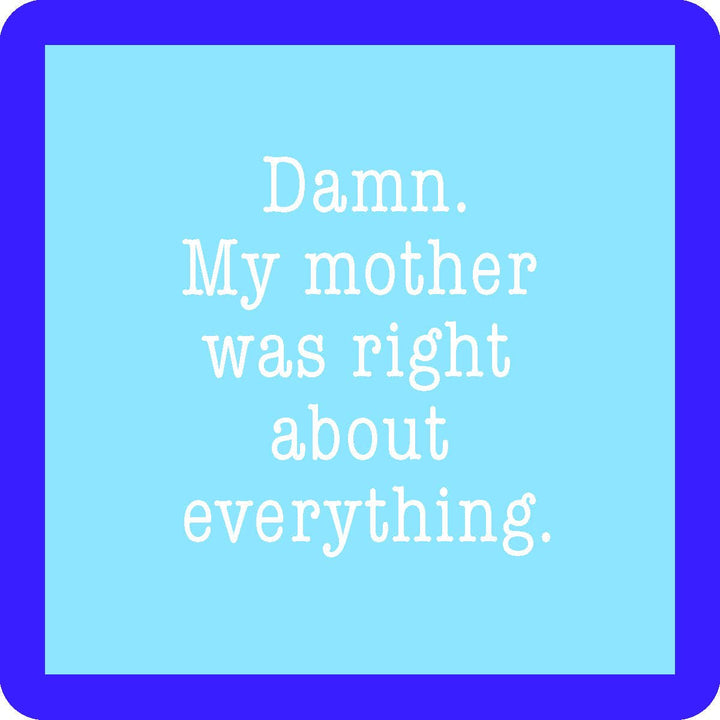 COASTER Mom Was Right | Funny Party Gift | Home Bar Decor
